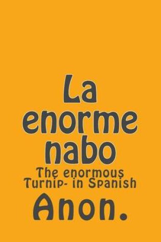 Cover of La enorme nabo