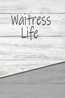 Book cover for Waitress Life