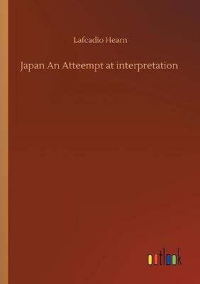 Book cover for Japan An Atteempt at interpretation