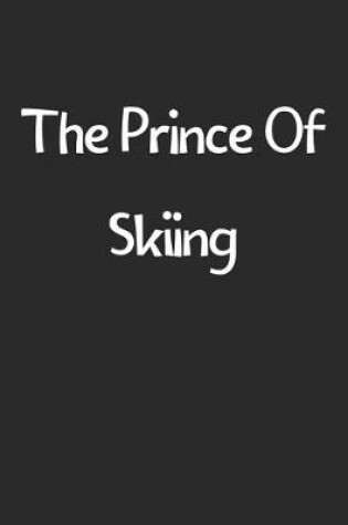 Cover of The Prince Of Skiing