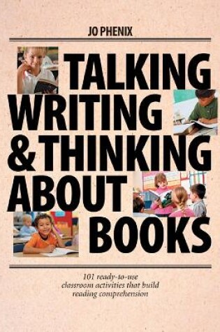 Cover of Talking, Writing, and Thinking About Books