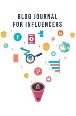 Cover of Blog Journal For Influencers