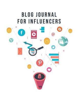 Book cover for Blog Journal For Influencers