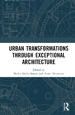 Cover of Urban Transformations through Exceptional Architecture