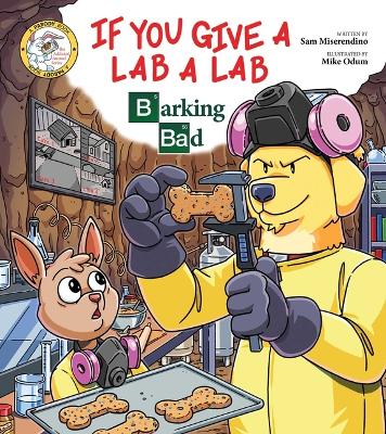 Book cover for If You Give a Lab a Lab