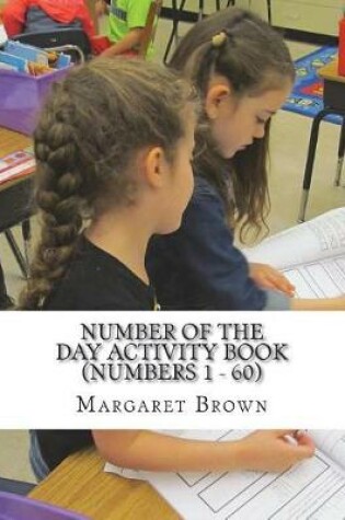 Cover of Number of the Day Activity Book (Numbers 1 ? 60)