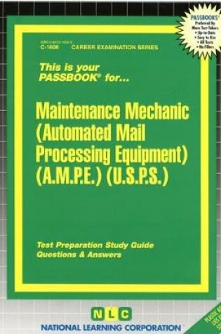 Cover of Maintenance Mechanic (Automated Mail Processing Equipment)(USPS)