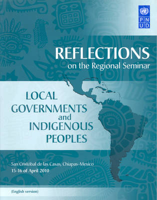 Book cover for Reflections on the Regional Seminar on Local Governments and Indigenous Peoples