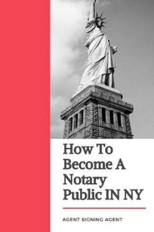 Cover of How to Become a Notary Public in New York