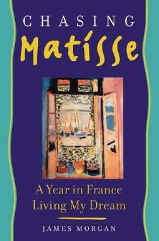 Cover of Chasing Matisse