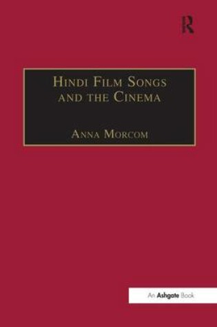 Cover of Hindi Film Songs and the Cinema