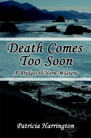 Cover of Death Comes Too Soon