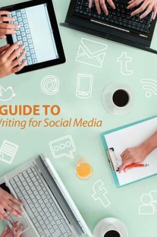 Cover of Guide to Writing for Social Media