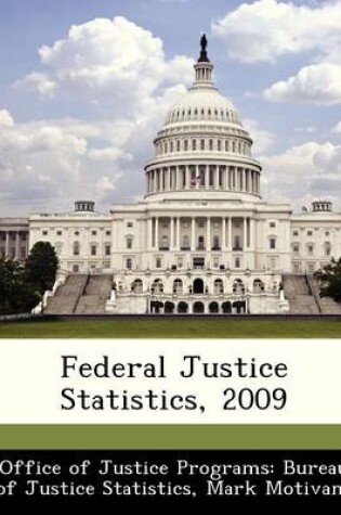 Cover of Federal Justice Statistics, 2009