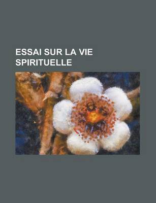 Book cover for Essai Sur La Vie Spirituelle