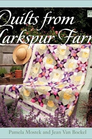 Cover of Quilts from Larkspur Farm