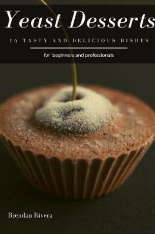 Cover of Yeast Desserts