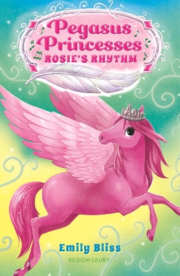 Book cover for Pegasus Princesses 5: Rosie's Rhythm