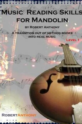 Cover of Music Reading Skills for Mandolin Level 1: A Transition Out of Method Books Into Real Music