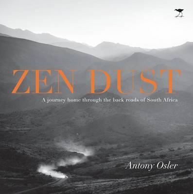 Book cover for Zen Dust: A Journey Home Through the Back Roads of South Africa