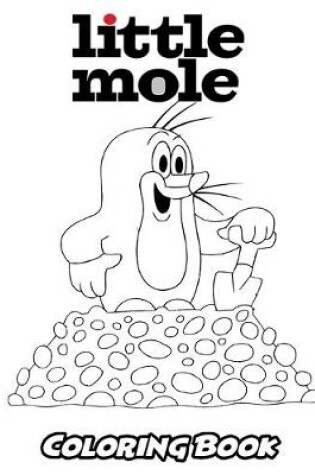 Cover of Little Mole Coloring Book