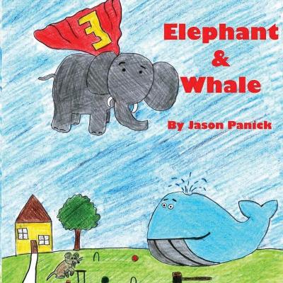 Cover of Elephant and Whale