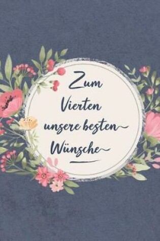 Cover of Zum Vierten Unsere Besten Wünsche