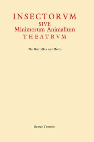 Cover of Insectorum Sive Minimorum Animalium Theatrum