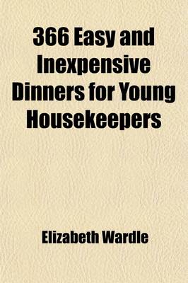 Book cover for 366 Easy and Inexpensive Dinners for Young Housekeepers