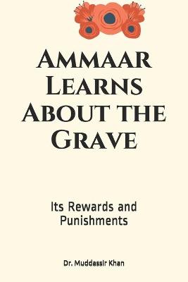 Book cover for Ammaar Learns About the Grave