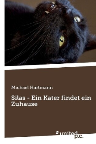 Cover of Silas - Ein Kater findet ein Zuhause