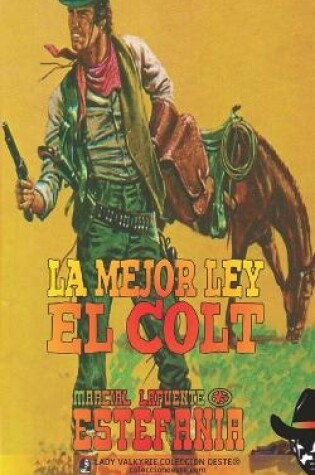 Cover of La mejor ley el Colt (Colección Oeste)