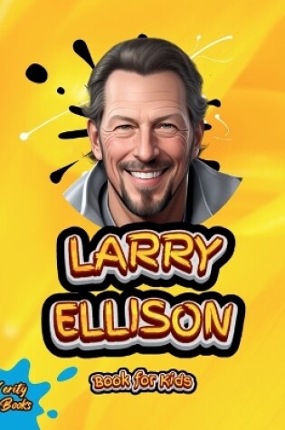 Cover of Larry Ellison Book for Kids