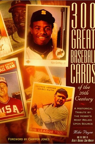 Cover of 300 Great Baseball Cards of the 20th Century
