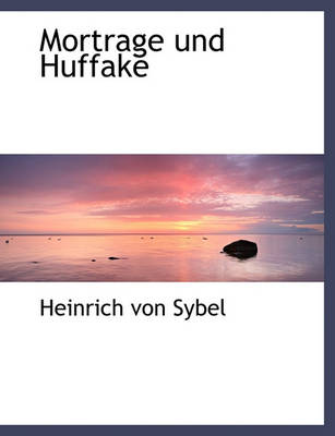 Book cover for Mortrage Und Huffake