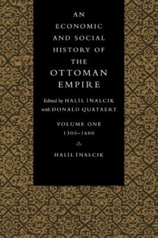 Cover of An Economic and Social History of the Ottoman Empire