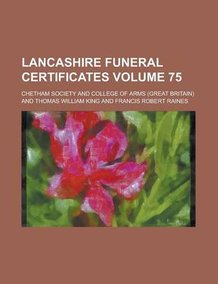 Book cover for Lancashire Funeral Certificates Volume 75