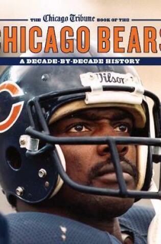 Cover of The Chicago Tribune Book of the Chicago Bears