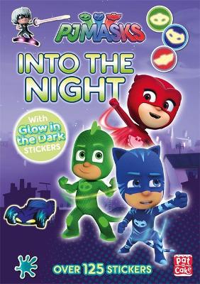 Book cover for PJ Masks: Into the Night