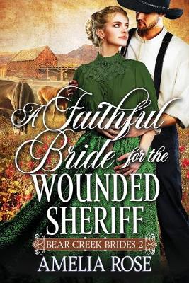 Book cover for A Faithful Bride For The Wounded Sheriff