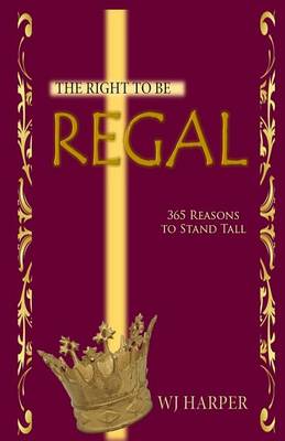 Book cover for The Right to be Regal