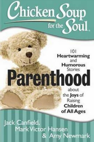Cover of Chicken Soup for the Soul: Parenthood