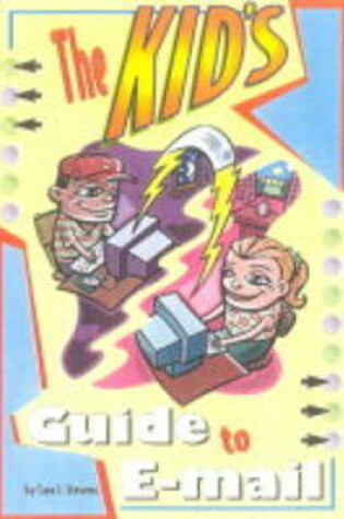 Cover of The Kid's Guide to E-mail