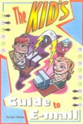 Book cover for The Kid's Guide to E-mail