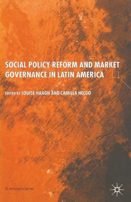 Cover of Social Policy Reform and Market Governance in Latin America