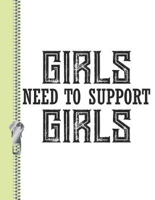 Book cover for Girls Need to Support Girls