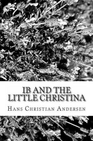 Cover of Ib and the Little Christina