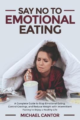 Book cover for Say No To Emotional Eating