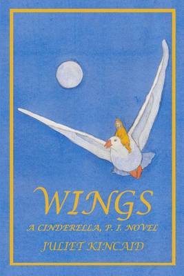 Book cover for Wings, a Cinderella, P. I Novel