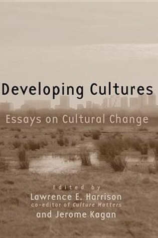 Cover of Developing Cultures: Essays on Cultural Change